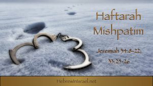Haftarah Mishpatim, Jeremiah 34